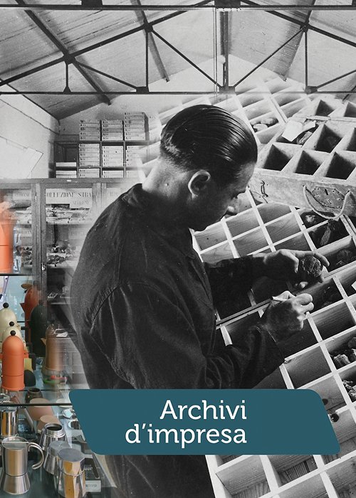 Archivi d'impresa: archivisti, storici, heritage manager di fronte al cambiamento